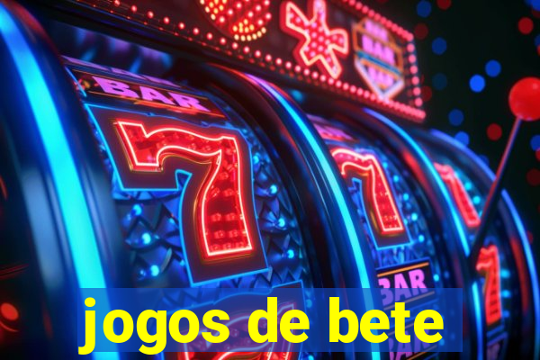 jogos de bete