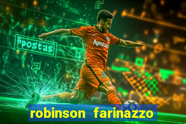 robinson farinazzo biografia wikipedia