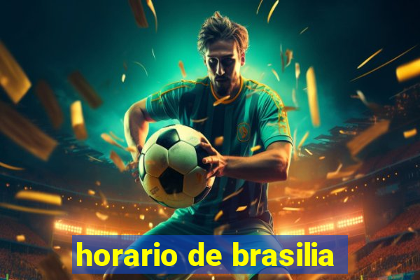 horario de brasilia