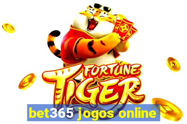 bet365 jogos online