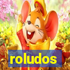 roludos