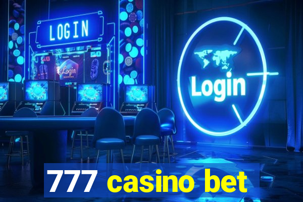 777 casino bet