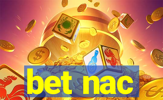 bet nac