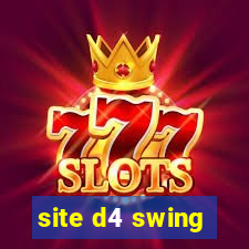 site d4 swing