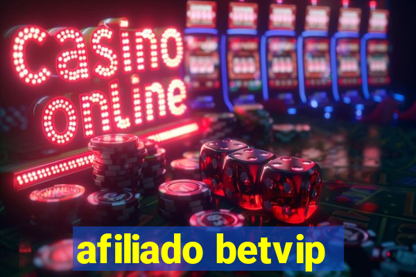 afiliado betvip