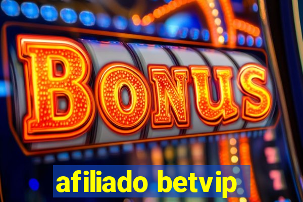 afiliado betvip