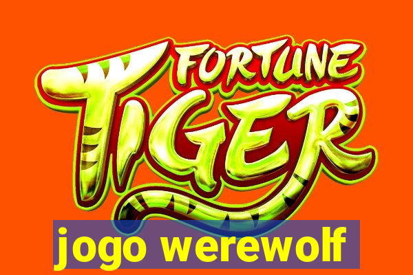 jogo werewolf