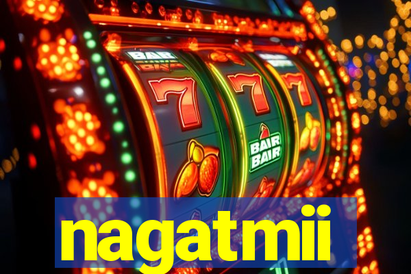 nagatmii