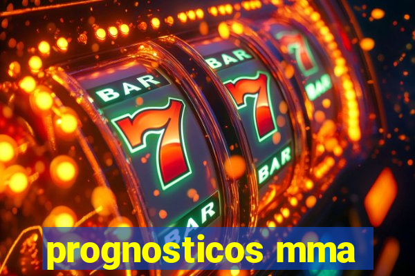 prognosticos mma