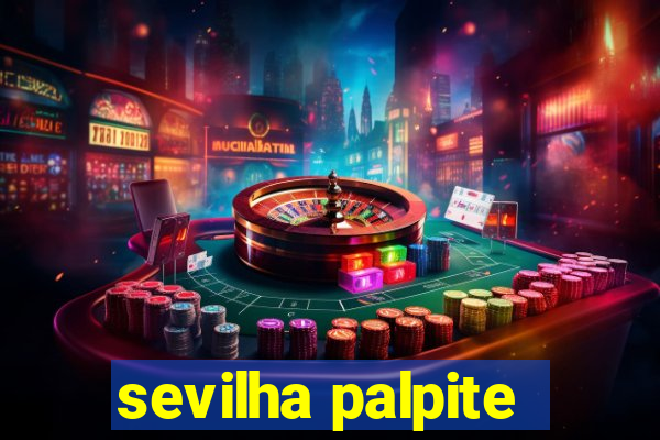 sevilha palpite