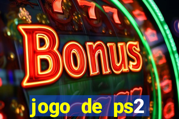 jogo de ps2 download iso