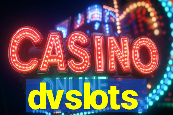 dvslots