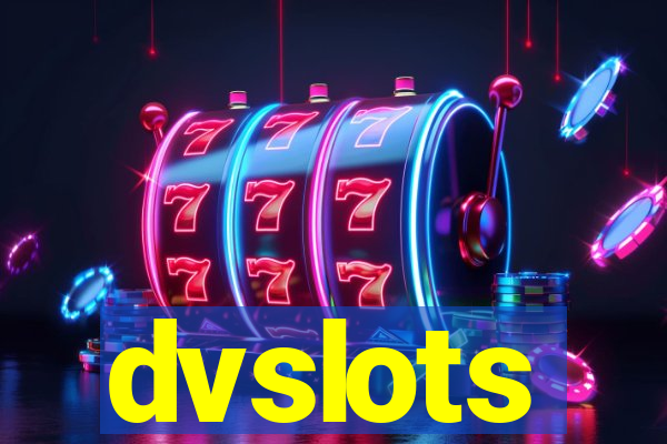 dvslots