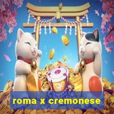 roma x cremonese