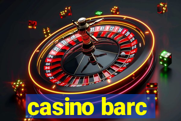 casino barc