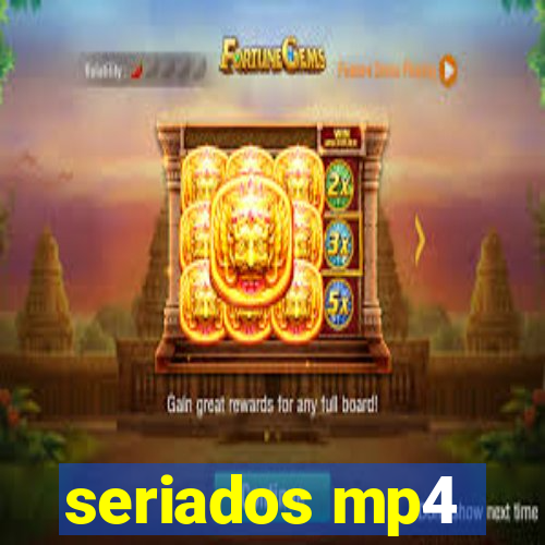 seriados mp4