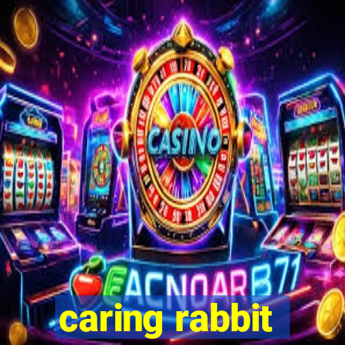 caring rabbit