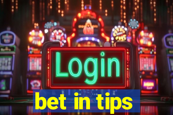 bet in tips