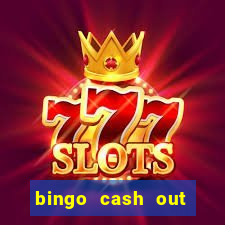 bingo cash out real money cash app