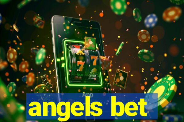 angels bet