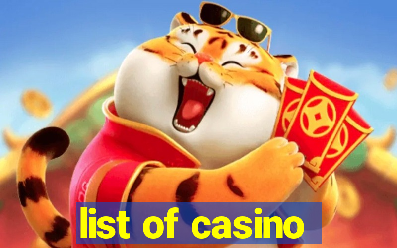 list of casino