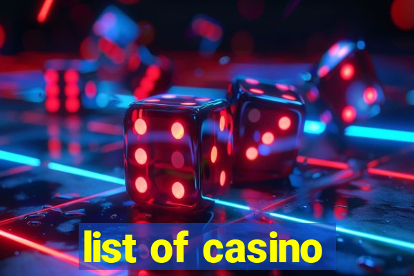 list of casino