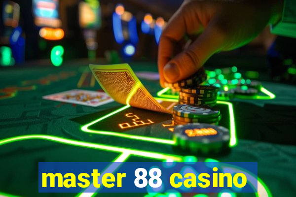 master 88 casino