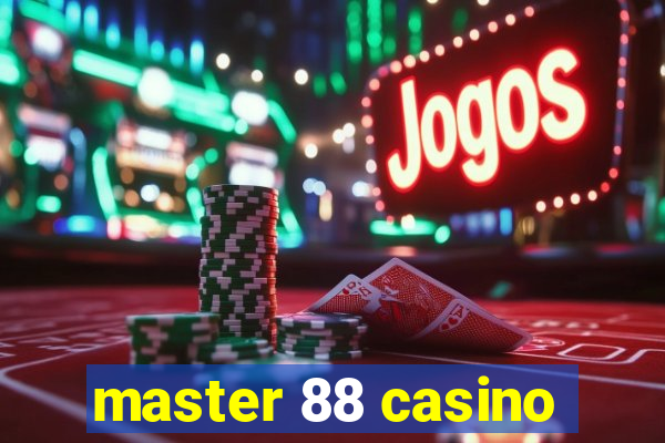 master 88 casino