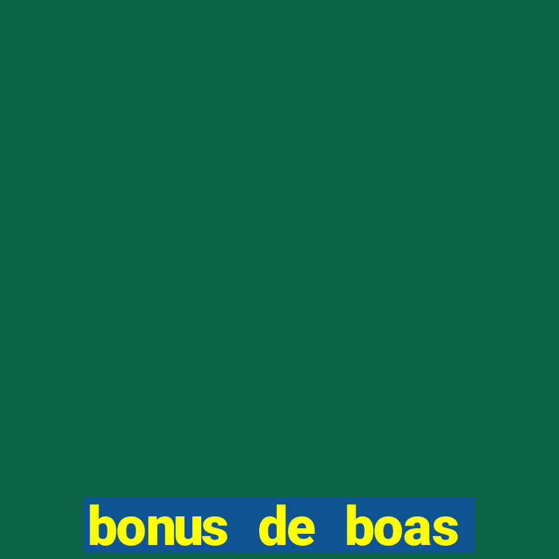 bonus de boas vindas sem deposito