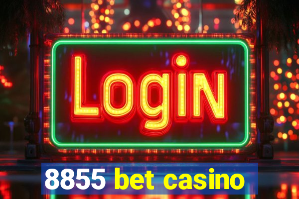 8855 bet casino