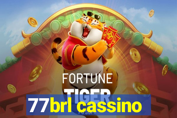 77brl cassino