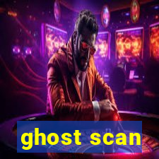 ghost scan