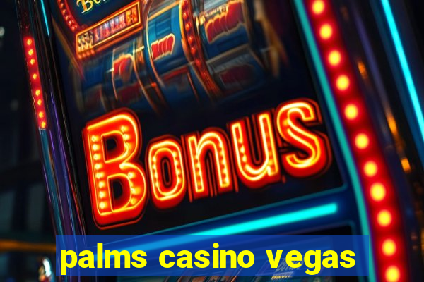 palms casino vegas