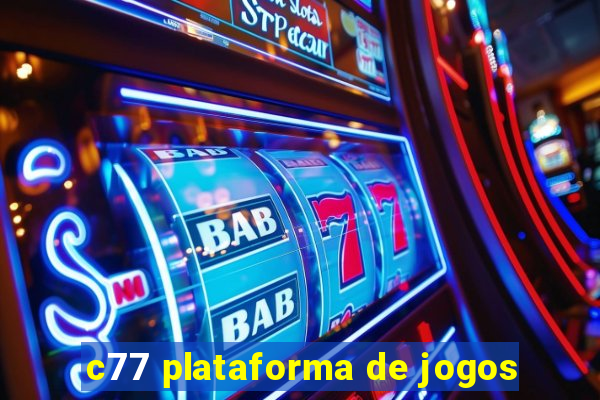 c77 plataforma de jogos