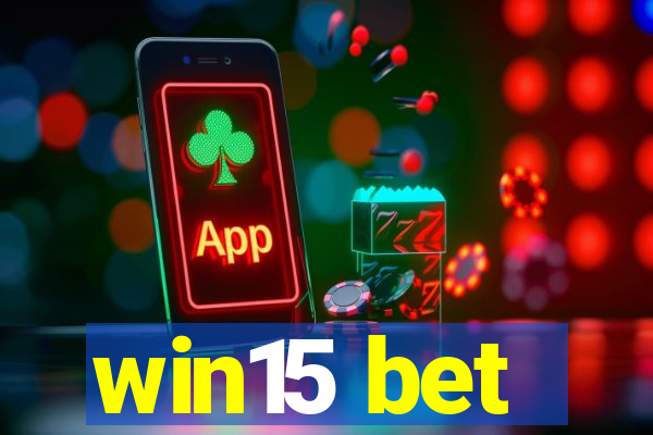 win15 bet