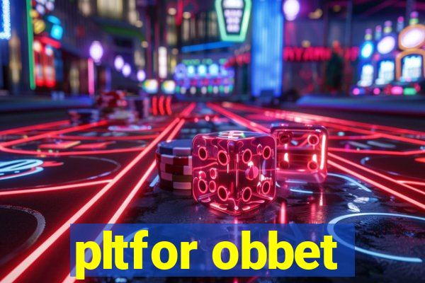 pltfor obbet