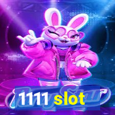 1111 slot