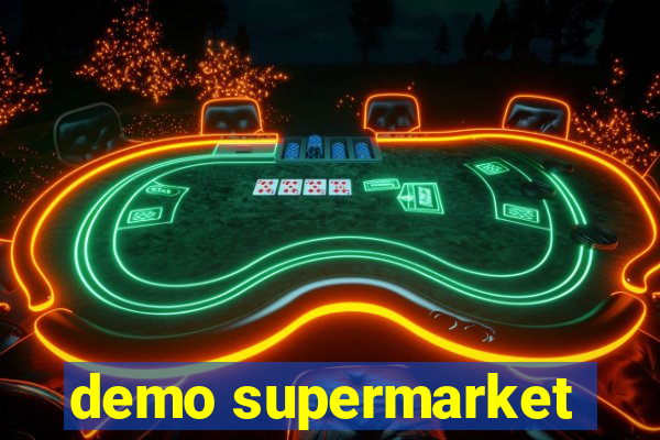 demo supermarket