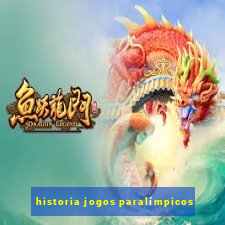 historia jogos paralímpicos