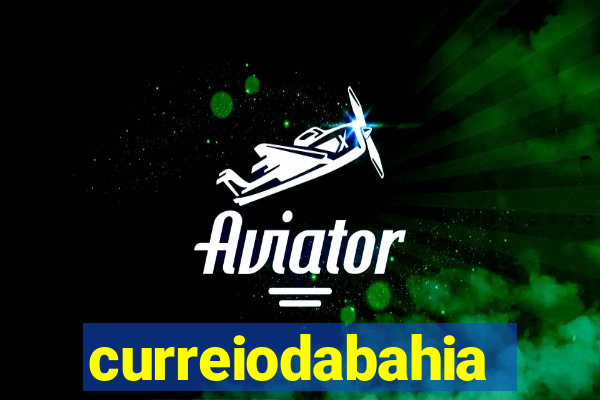 curreiodabahia