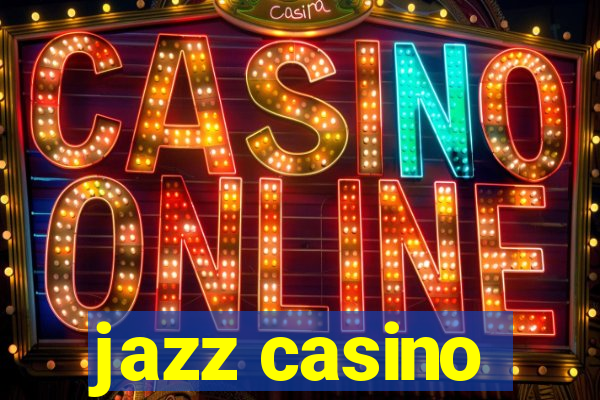 jazz casino