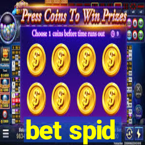 bet spid