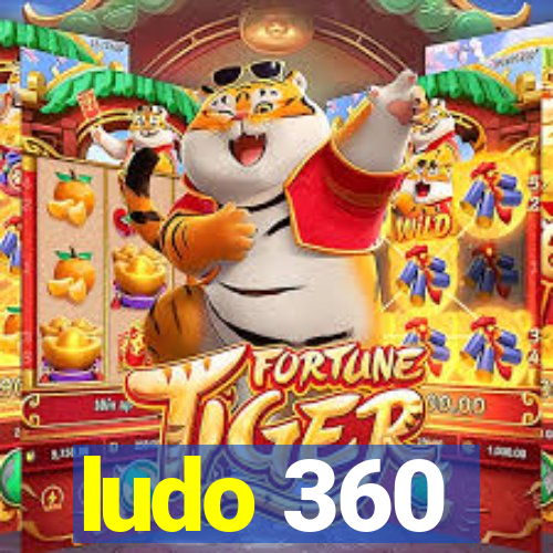 ludo 360