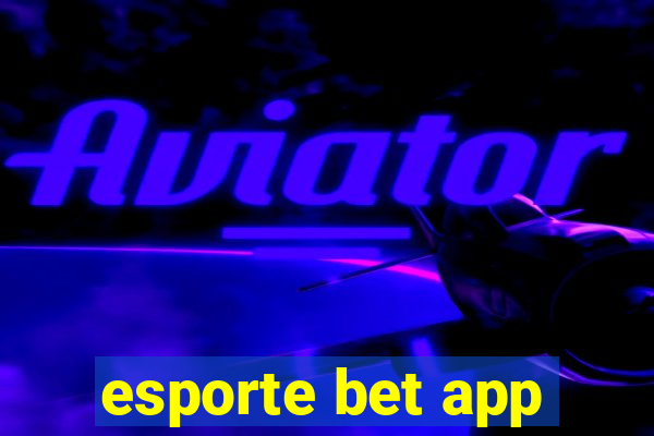 esporte bet app