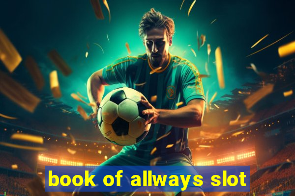 book of allways slot