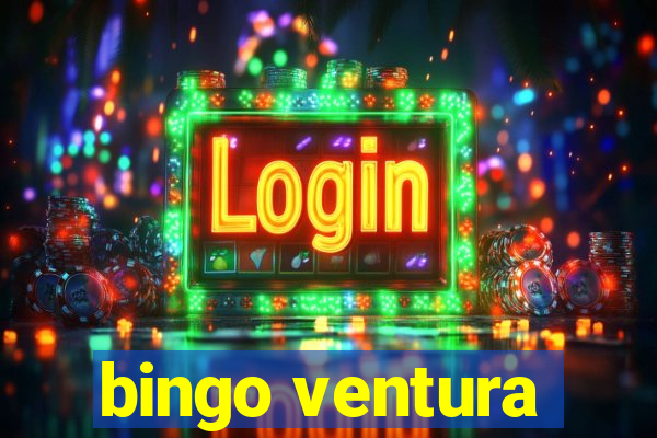 bingo ventura