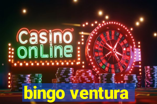 bingo ventura