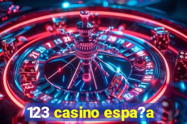 123 casino espa?a