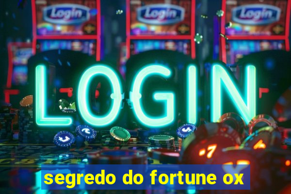 segredo do fortune ox