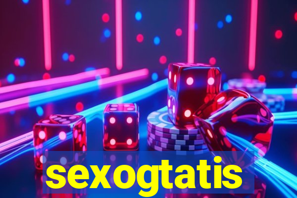 sexogtatis